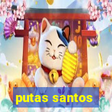 putas santos